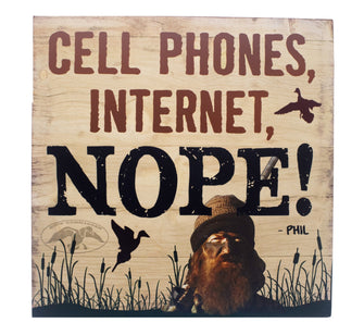 Cellphones, Internet, Nope! Sign