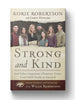 Strong & Kind Hard Cover Book