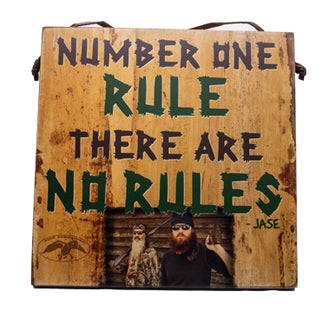 Number One Rule There Are No Rules Sign