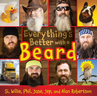 Everything's Better with a Beard Book